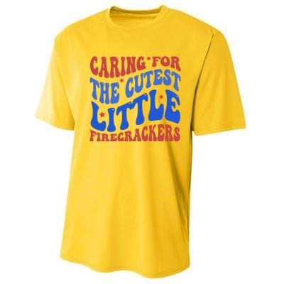 Caring For The Cutest Little Firecrackers 4th Of July Performance Sprint T-Shirt