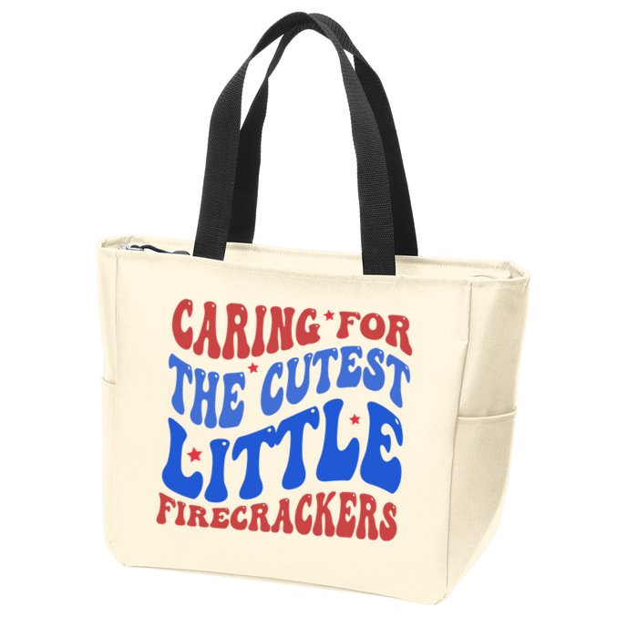 Caring For The Cutest Little Firecrackers 4th Of July Zip Tote Bag