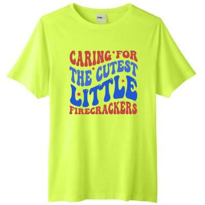 Caring For The Cutest Little Firecrackers 4th Of July Tall Fusion ChromaSoft Performance T-Shirt