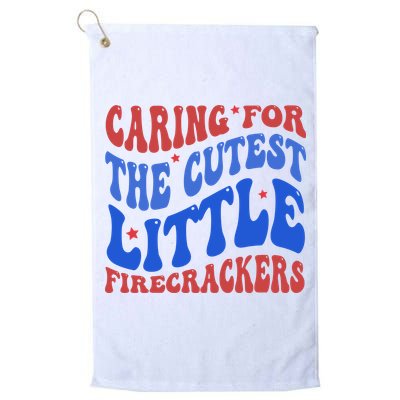 Caring For The Cutest Little Firecrackers 4th Of July Golf Towel