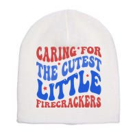 Caring For The Cutest Little Firecrackers 4th Of July Short Acrylic Beanie