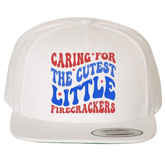 Caring For The Cutest Little Firecrackers 4th Of July Wool Snapback Cap