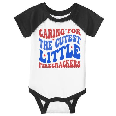 Caring For The Cutest Little Firecrackers 4th Of July Infant Baby Jersey Bodysuit