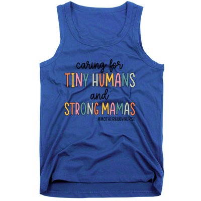 Caring For Tiny Hu And Strong Mamas Mother Nurse Funny Gift Tank Top