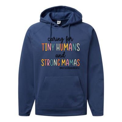 Caring For Tiny Hu And Strong Mamas Mother Nurse Funny Gift Performance Fleece Hoodie