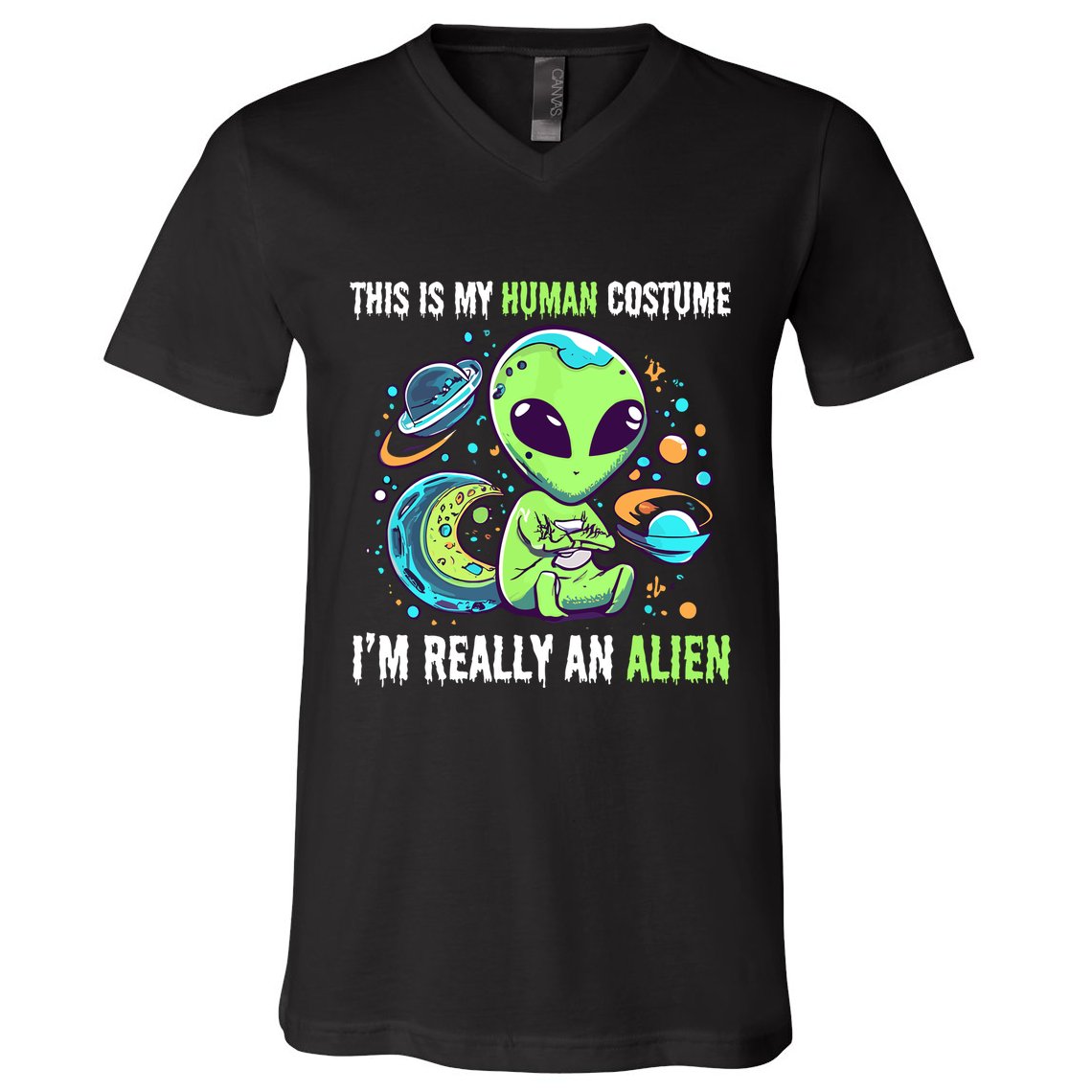 Cute Funny This Is My Human Costume IM Really An Alien V-Neck T-Shirt