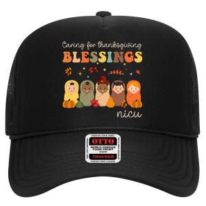 Caring For Thanksgiving Blessings Neonatal Nicu Nurse Fall High Crown Mesh Back Trucker Hat