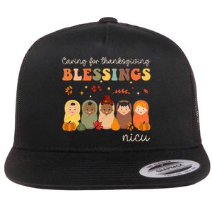 Caring For Thanksgiving Blessings Neonatal Nicu Nurse Fall Flat Bill Trucker Hat