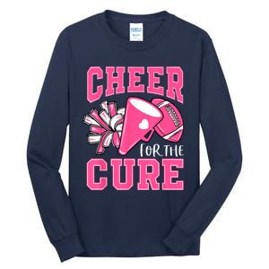 Cheer For The Cure Breast Cancer Awareness Cheerleader Funny Tall Long Sleeve T-Shirt