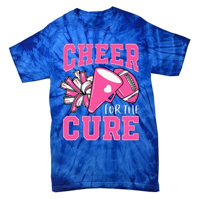 Cheer For The Cure Breast Cancer Awareness Cheerleader Funny Tie-Dye T-Shirt