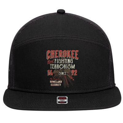 Cherokee Fighting Terrorism Since 1492 Native American 7 Panel Mesh Trucker Snapback Hat