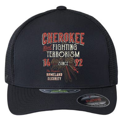 Cherokee Fighting Terrorism Since 1492 Native American Flexfit Unipanel Trucker Cap