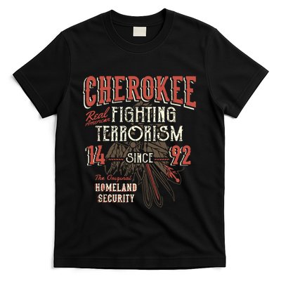 Cherokee Fighting Terrorism Since 1492 Native American T-Shirt