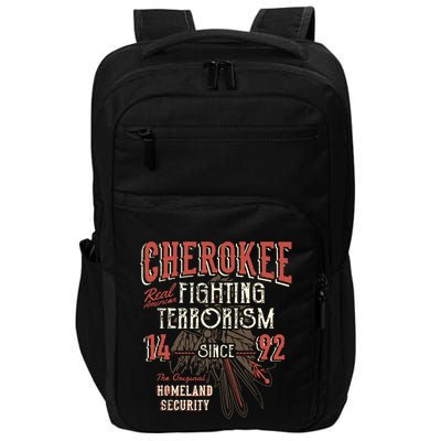 Cherokee Fighting Terrorism Since 1492 Native American Impact Tech Backpack