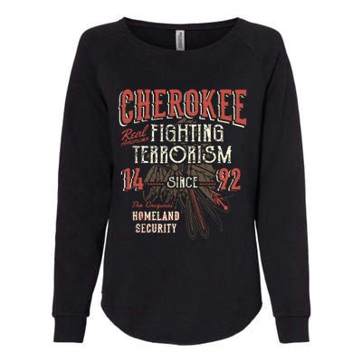 Cherokee Fighting Terrorism Since 1492 Native American Womens California Wash Sweatshirt