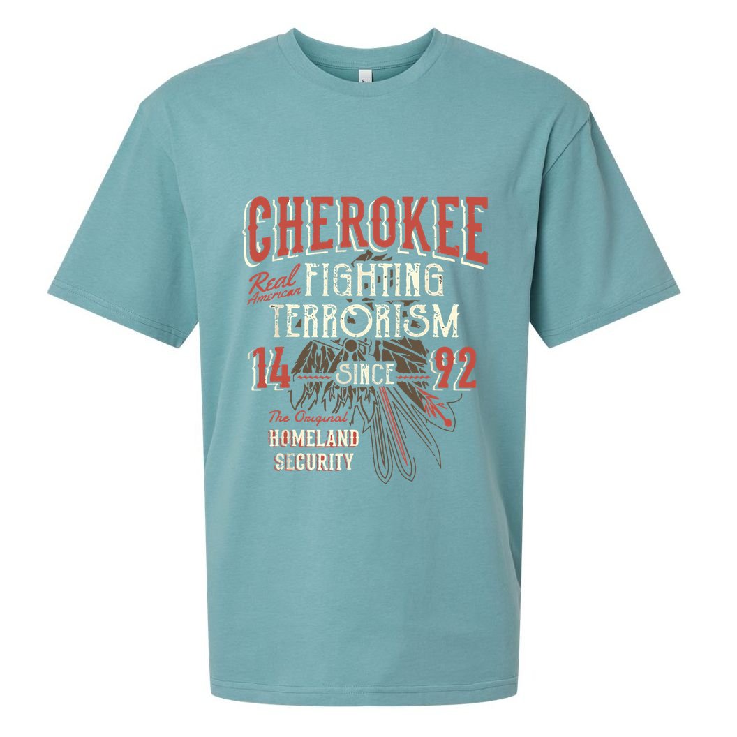 Cherokee Fighting Terrorism Since 1492 Native American Sueded Cloud Jersey T-Shirt