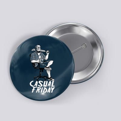 Casual Friday The 13th Button