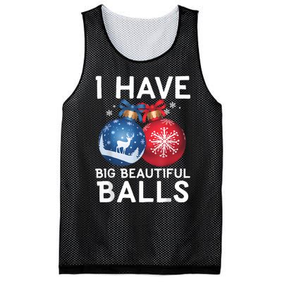 Christmas Funny Tees I Have Big Beautiful Balls Xmas Mesh Reversible Basketball Jersey Tank