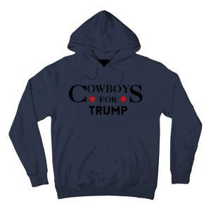 COWBOYS For Trump 2024 Tall Hoodie