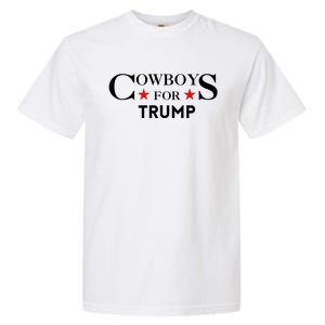 COWBOYS For Trump 2024 Garment-Dyed Heavyweight T-Shirt