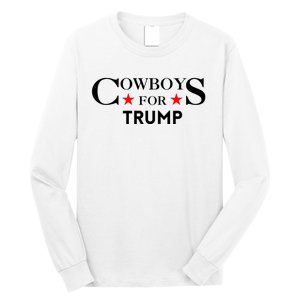 COWBOYS For Trump 2024 Long Sleeve Shirt