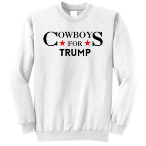 COWBOYS For Trump 2024 Sweatshirt