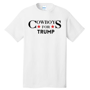 COWBOYS For Trump 2024 Tall T-Shirt