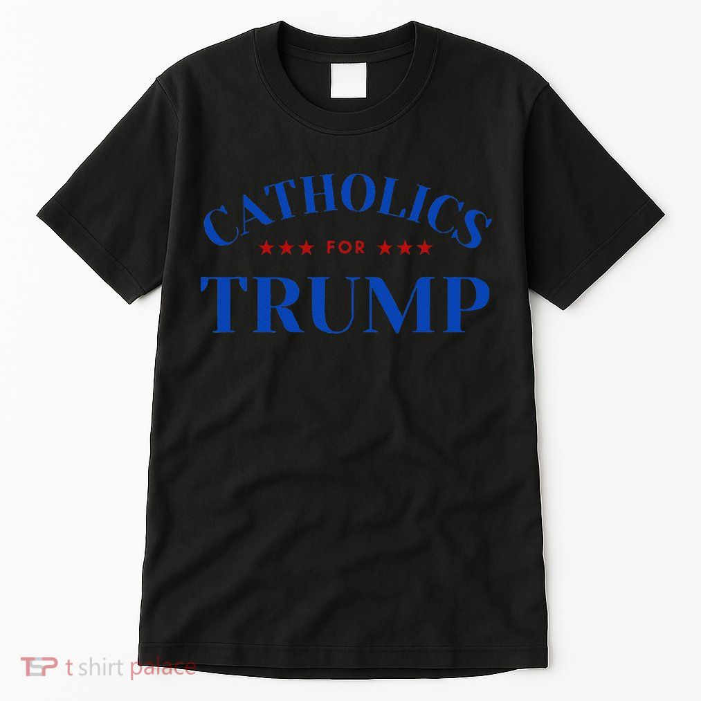 Catholics For Trump Usa Election Tall T-Shirt
