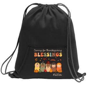 Caring For Thanksgiving Blessings Neonatal Nicu Nurse Fall Sweatshirt Cinch Pack Bag