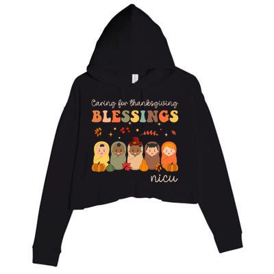 Caring For Thanksgiving Blessings Neonatal Nicu Nurse Fall Crop Fleece Hoodie