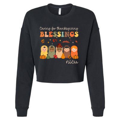 Caring For Thanksgiving Blessings Neonatal Nicu Nurse Fall Cropped Pullover Crew