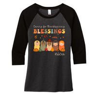 Caring For Thanksgiving Blessings Neonatal Nicu Nurse Fall Women's Tri-Blend 3/4-Sleeve Raglan Shirt