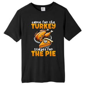 Came For The Turkey Stayed For The Pie Funny Thanksgiving Tall Fusion ChromaSoft Performance T-Shirt