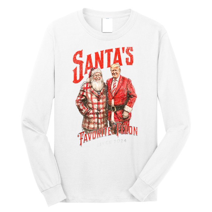 Christmas Funny Trump Santas Favorite Felon Since 2024 Xmas Gift Long Sleeve Shirt