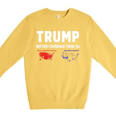 Christmas Funny Trump Better Coverage Politics Xmas Gift Premium Crewneck Sweatshirt