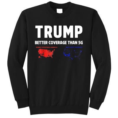 Christmas Funny Trump Better Coverage Politics Xmas Gift Sweatshirt