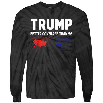 Christmas Funny Trump Better Coverage Politics Xmas Gift Tie-Dye Long Sleeve Shirt