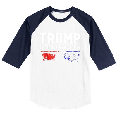 Christmas Funny Trump Better Coverage Politics Xmas Gift Baseball Sleeve Shirt