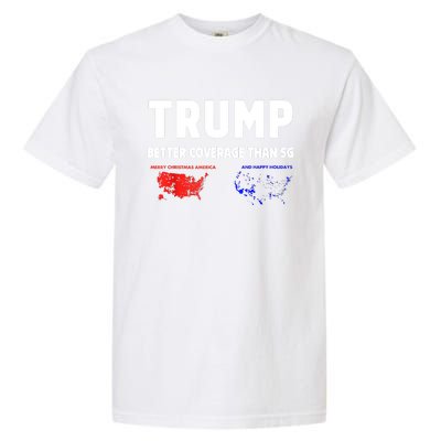 Christmas Funny Trump Better Coverage Politics Xmas Gift Garment-Dyed Heavyweight T-Shirt