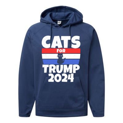 Cats For Trump 2024 Cat Owner Republican Cool Gift Performance Fleece Hoodie