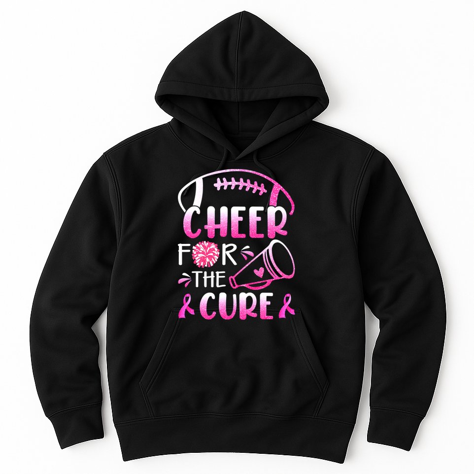 Cheer For The Cure Breast Cancer Awareness Hoodie