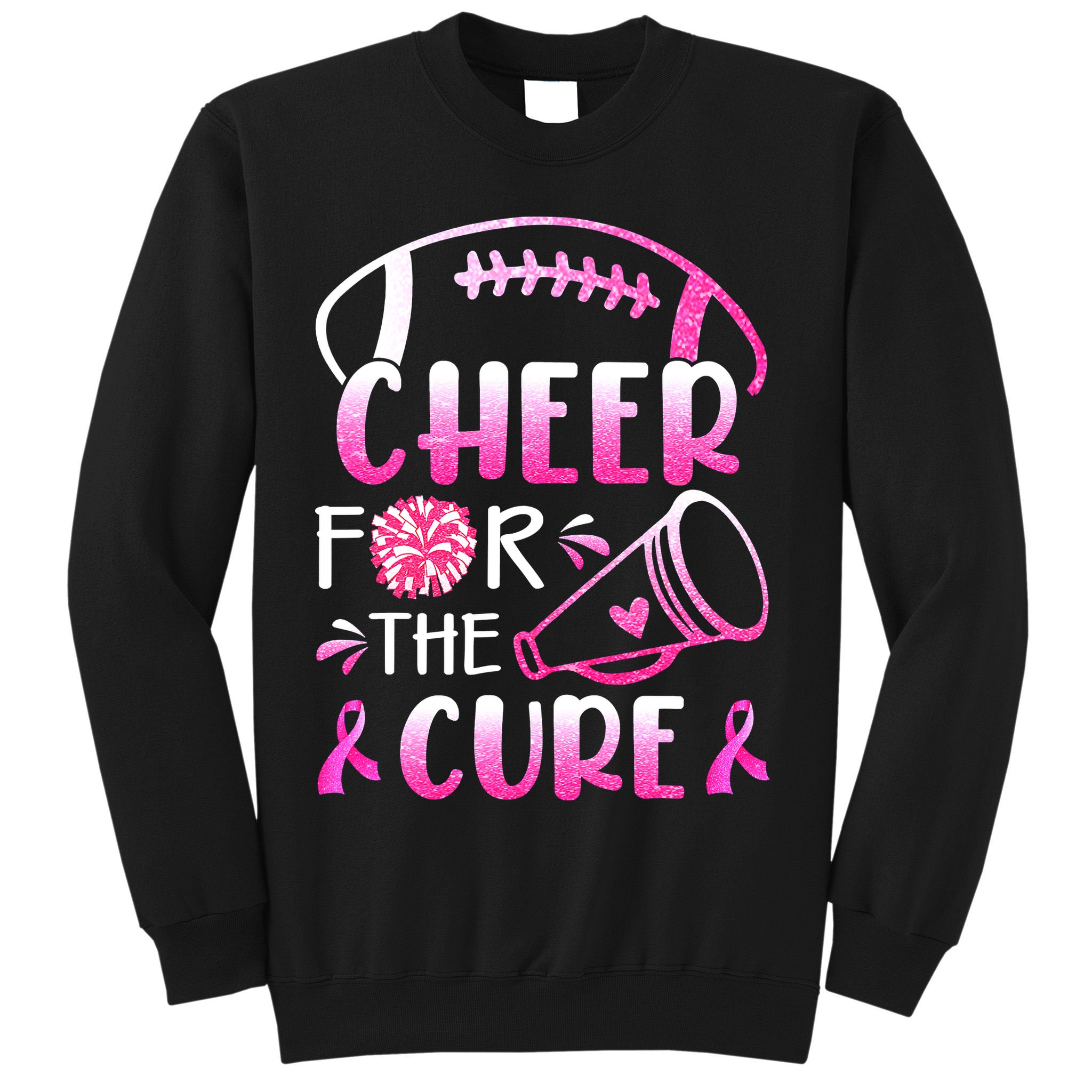 Cheer For The Cure Breast Cancer Awareness Sweatshirt