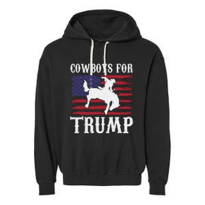 Cowboys For Trump Western Trump Supporter Garment-Dyed Fleece Hoodie