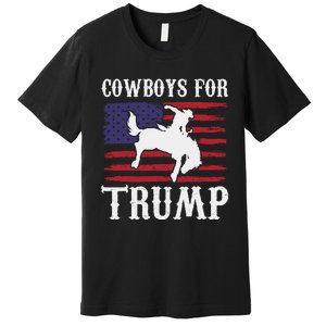 Cowboys For Trump Western Trump Supporter Premium T-Shirt