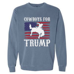 Cowboys For Trump Western Trump Supporter Garment-Dyed Sweatshirt