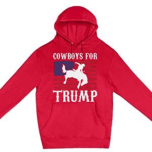 Cowboys For Trump Western Trump Supporter Premium Pullover Hoodie