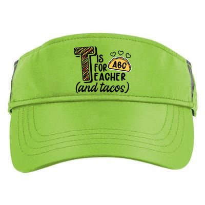 Cute Funny T Is For Teacher And Tacos Adult Drive Performance Visor