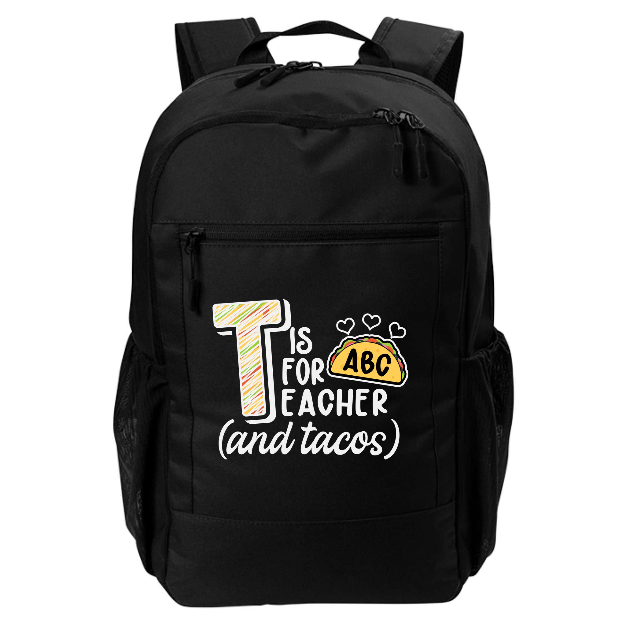 Cute Funny T Is For Teacher And Tacos Backpack