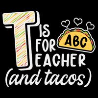 Cute Funny T Is For Teacher And Tacos Flatbill Hat