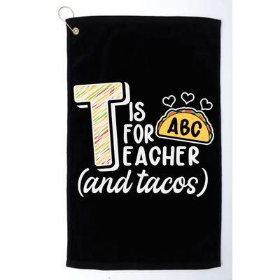 Cute Funny T Is For Teacher And Tacos Golf Towel